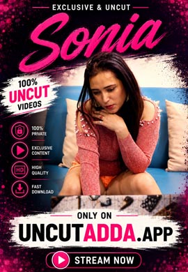 Sonia Solo Uncut